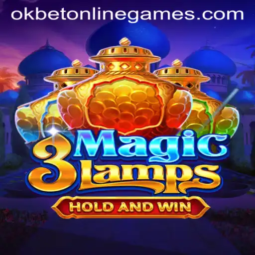 Explore the World of 3MagicLamps with Okbet Online Games