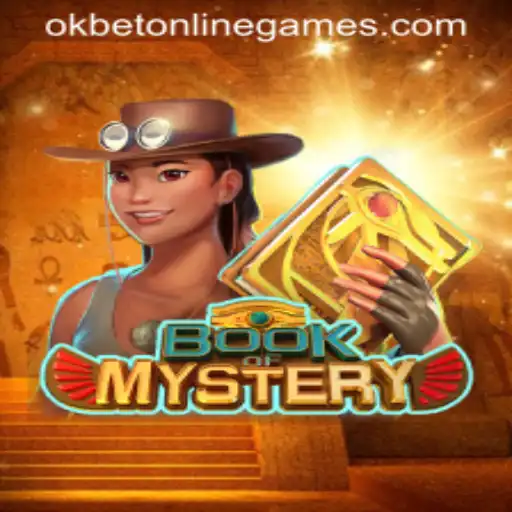Exploring the Enchanting World of BookofMystery: An Insight into Okbet Online Games