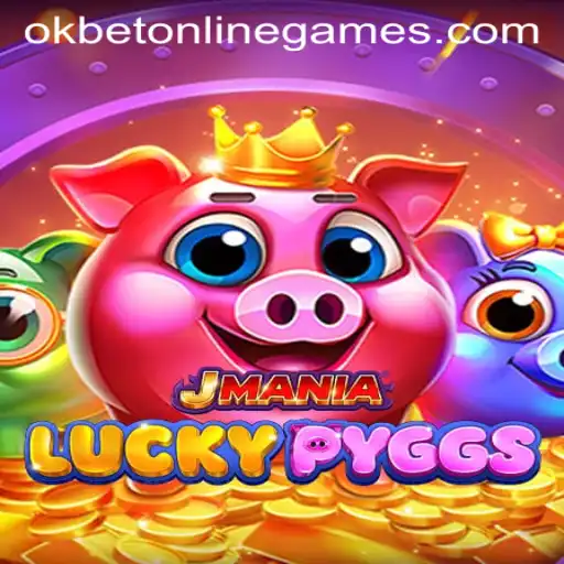 Exploring JManiaLuckyPyggs: The Exciting New Dimension of Okbet Online Games