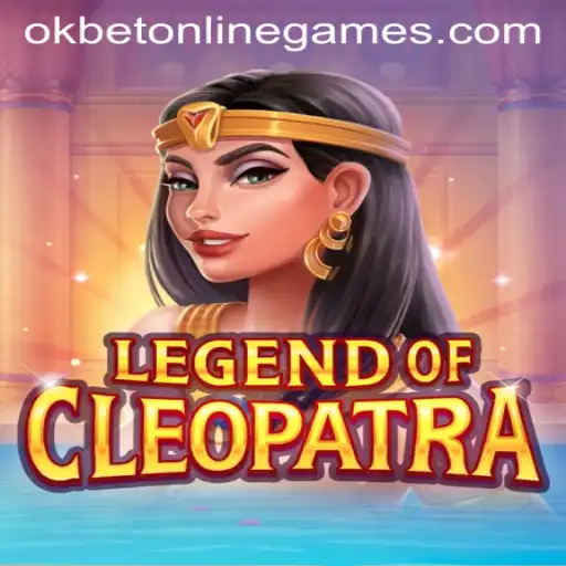Exploring LegendOfCleopatra and its Impact on OKBET Online Games