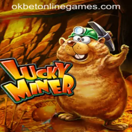 Exploring the Exciting World of LuckyMiner: A Dive into Okbet Online Games