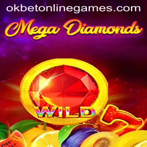 Exploring the World of MegaDiamond: A Glimpse into OKBet Online Games