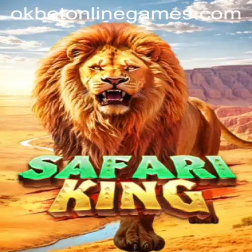 Exploring the Thrills of SafariKing in Okbet Online Games