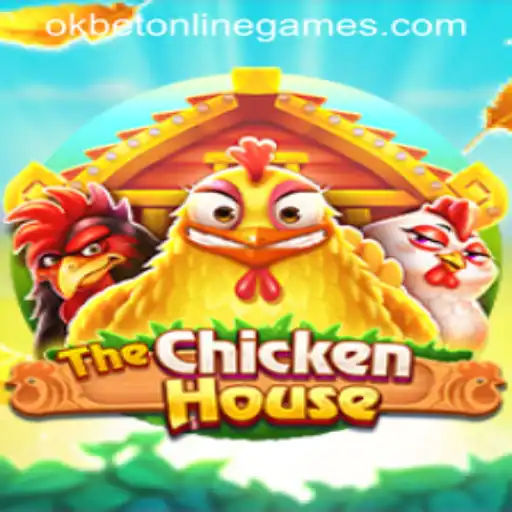 Unveiling TheChickenHouse: A New Era of Online Gaming with Okbet