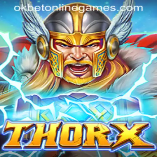 Unleashing the Thunder: A Comprehensive Guide to ThorX and OkBet Online Games