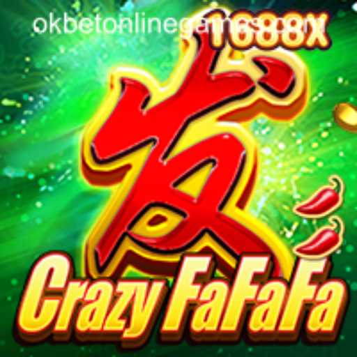 Unveiling CrazyFaFaFa: Dive into the Ultimate Okbet Online Gaming Adventure