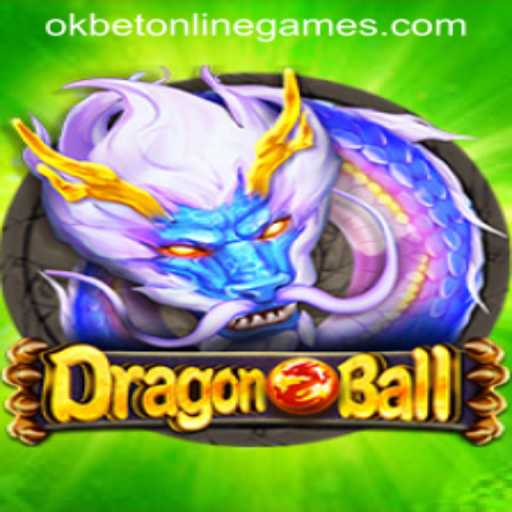 DragonBall: Exploring the World of Okbet Online Games