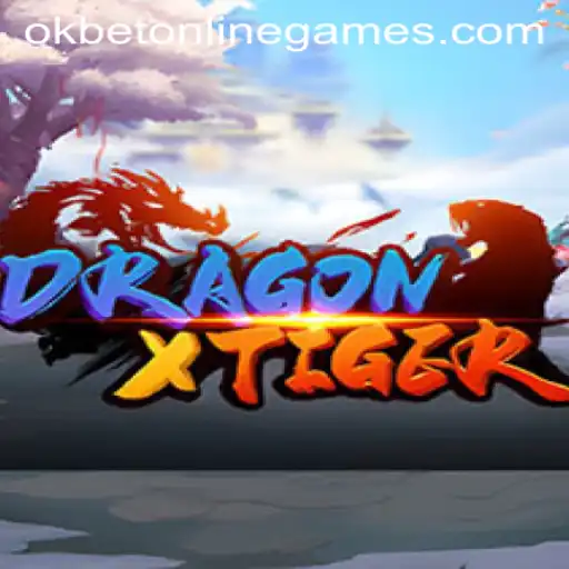 Exploring the Excitement of DragonXTiger in OKBET Online Games