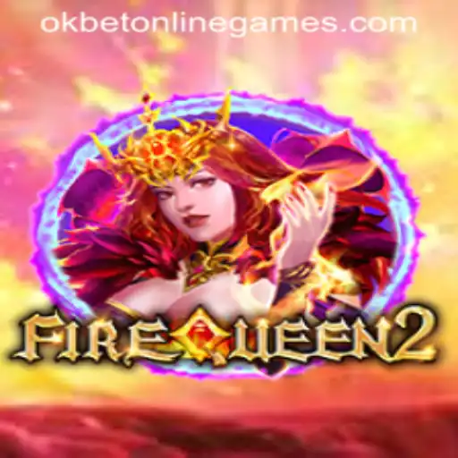 Unveiling FireQueen2: A Thrilling Adventure in Okbet Online Games