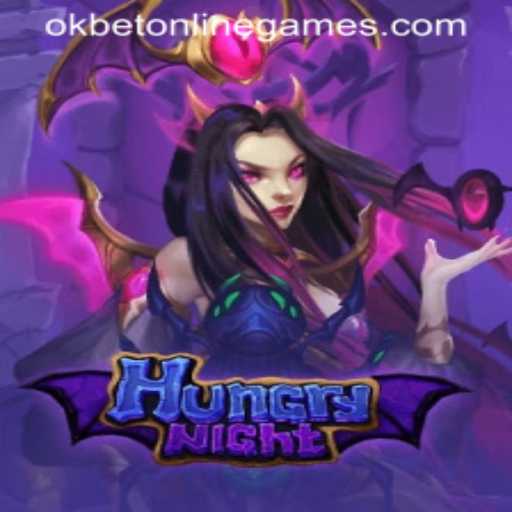 HungryNight: A Thrilling Adventure in the World of OkBet Online Games
