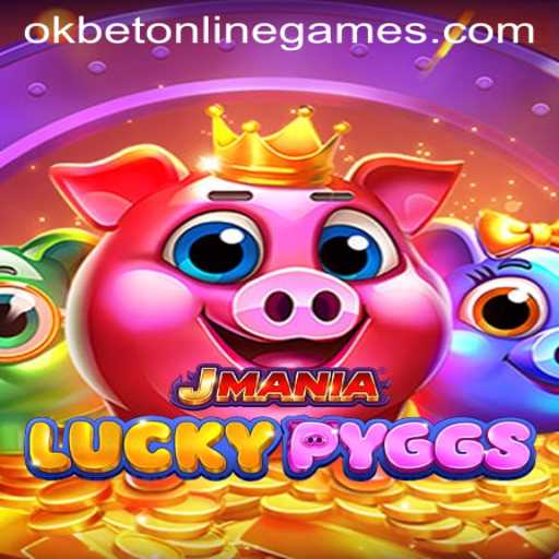 Exploring JManiaLuckyPyggs: The Exciting New Dimension of Okbet Online Games