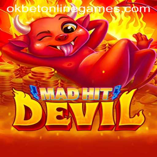 Discovering the Thrilling World of MadHitDevil and Okbet Online Games
