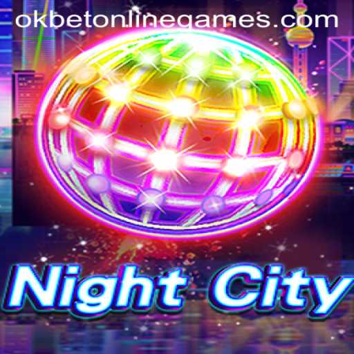 Discover NightCity: A Journey Through Urban Adventure in OkBet Online Games