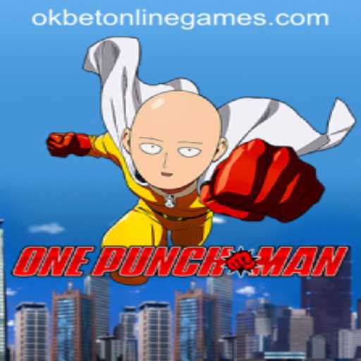 Discovering OnePunchMan: The Thrilling World of Okbet Online Games