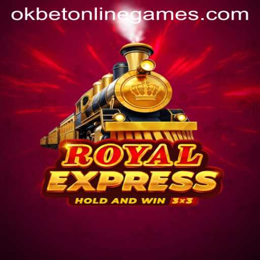 Exploring RoyalExpress: A Journey Through the World of OkBet Online Games