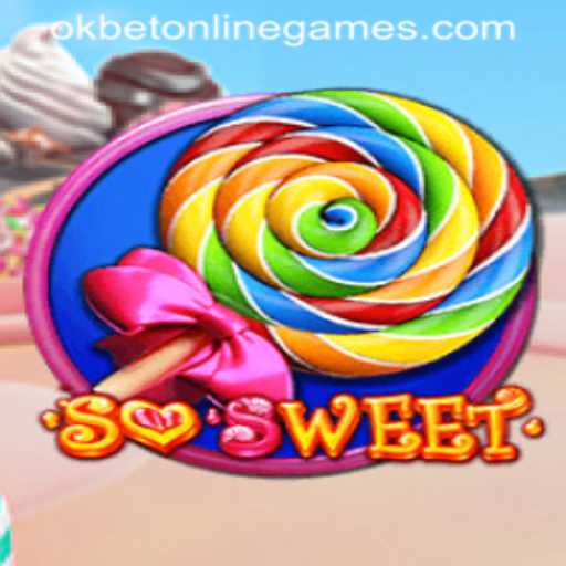Exploring the Enchanting World of SoSweet: A Unique Okbet Online Game