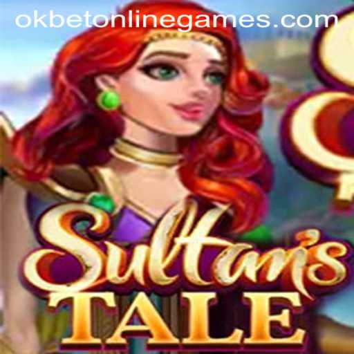 Exploring the Enchanting World of Sultanstale With Okbet Online Games