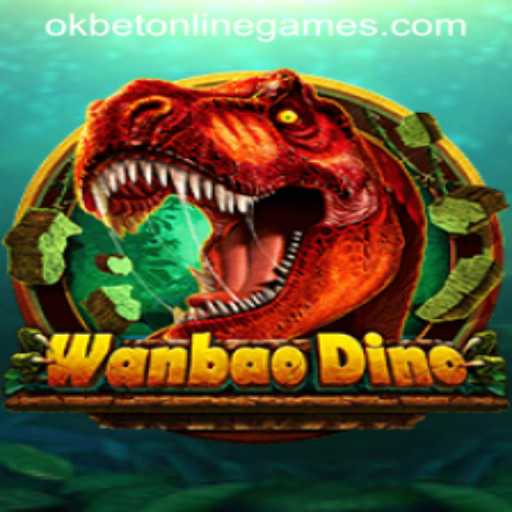 Exploring WanBaoDino: An Engaging Addition to OKBet Online Games
